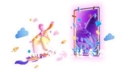 比特派钱包与Tokenim：哪款