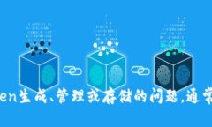 看起来您提到的“tokenim